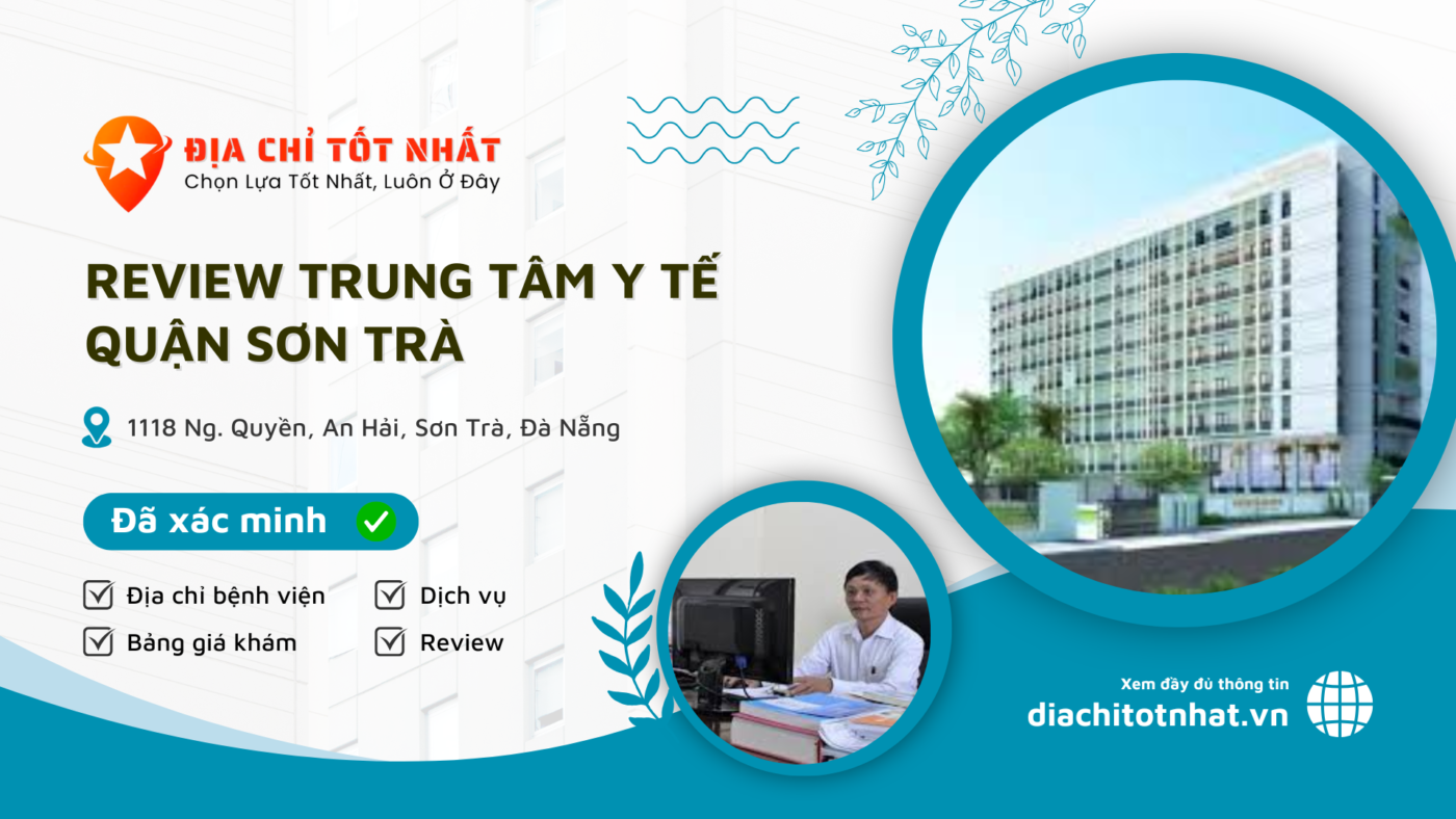 Review Trung tâm Y tế quận Sơn Trà